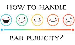 How To Handle Bad Publicity When It's Not Your Fault
