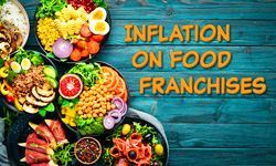 The Impact Of Inflation On Food Franchises